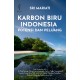 Karbon Biru Indonesia: Potensi dan Peluang