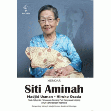 Memoar Siti Aminah: Kisah Hidup dan Perjuangan Seorang Putri Bangsawan Jepang untuk Kemerdekaan Indonesia