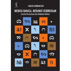 Menata Bahasa, Merawat Kebinekaan:  Seranta Perencanaan dan Kebijakan Bahasa