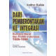 Dari Pemberontakan Ke Integrasi Sumatra Barat dan Politik Indonesia 1926-1998
